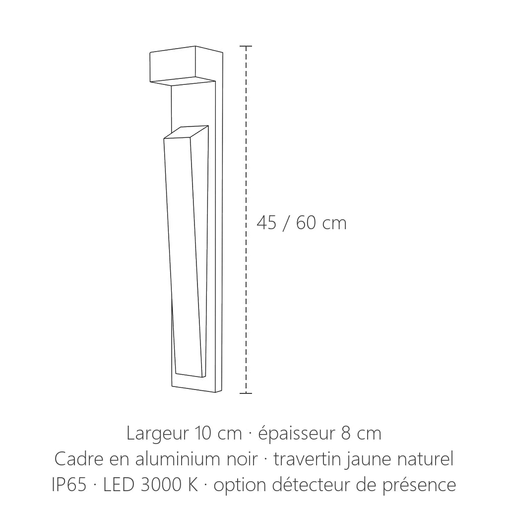 Dimensions de l'applique extérieure travertin : 45 ou 60 cm de haut, 10 cm de large