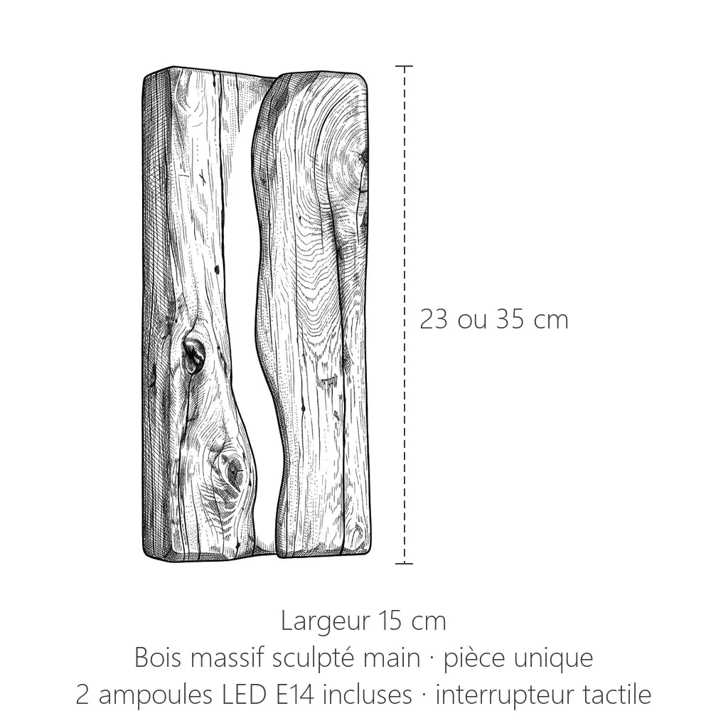 Dimensions de l'applique en bois fendu : 23 ou 35 cm de haut, 15 cm de large