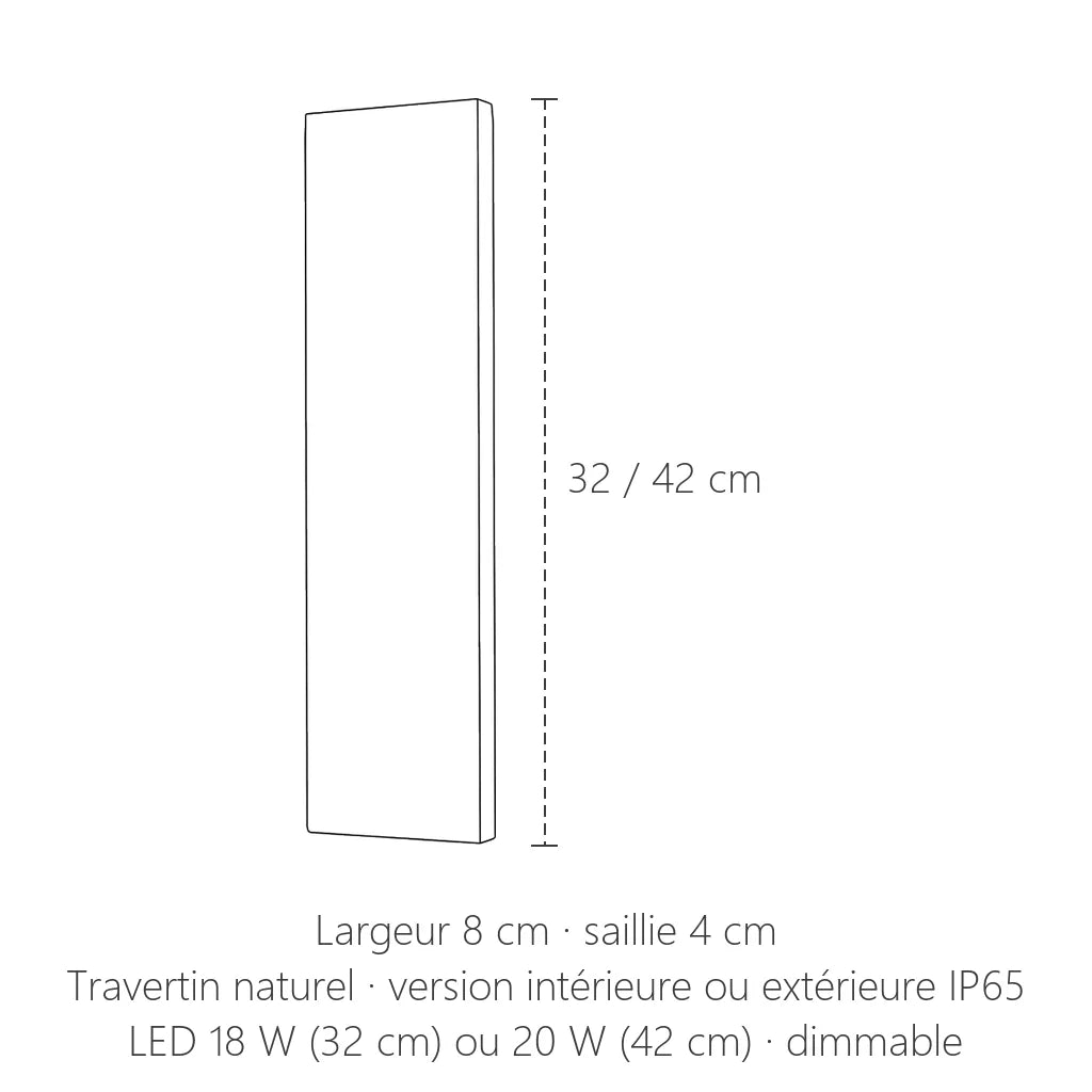 Dimensions de l'applique dalle en travertin : 32 ou 42 cm de haut, 8 cm de large