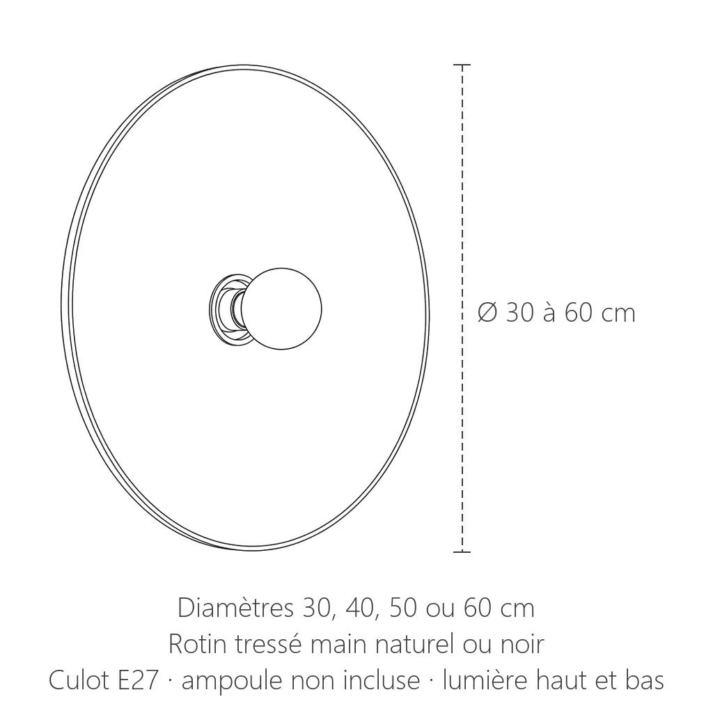 Dimensions de l'applique disque en rotin : Ø 30 à 60 cm
