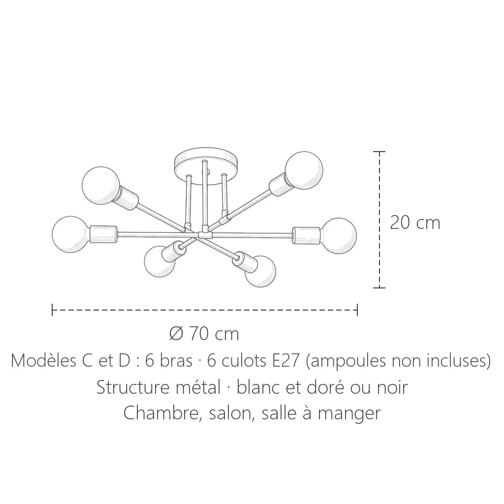 Dimensions du plafonnier 6 bras : Ø 70 cm, 20 cm de haut