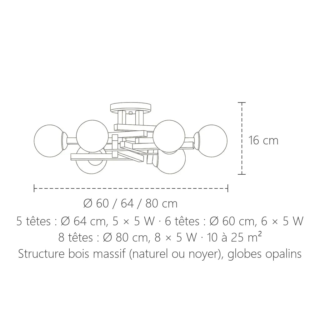 Dimensions du plafonnier branches en bois et globes : Ø 60, 64 ou 80 cm, hauteur 16 cm