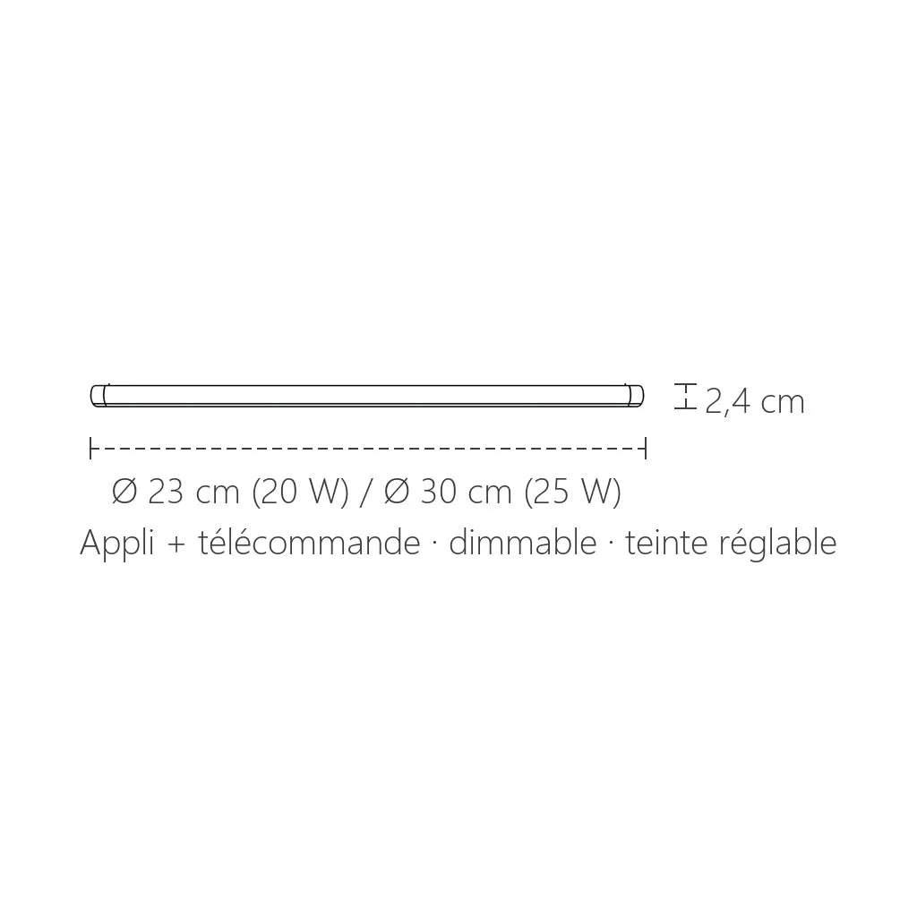 Dimensions du plafonnier LED extra-plat connecté : Ø 23 ou 30 cm, 2,4 cm d’épaisseur