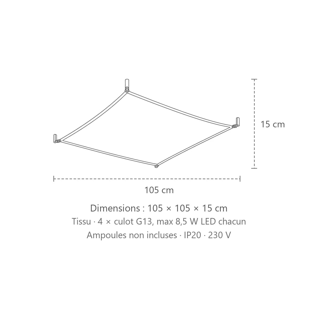 Dimensions : plafonnier voile en tissu blanc (105 × 105 cm – 4 tubes), 105 × 105 × 15 cm