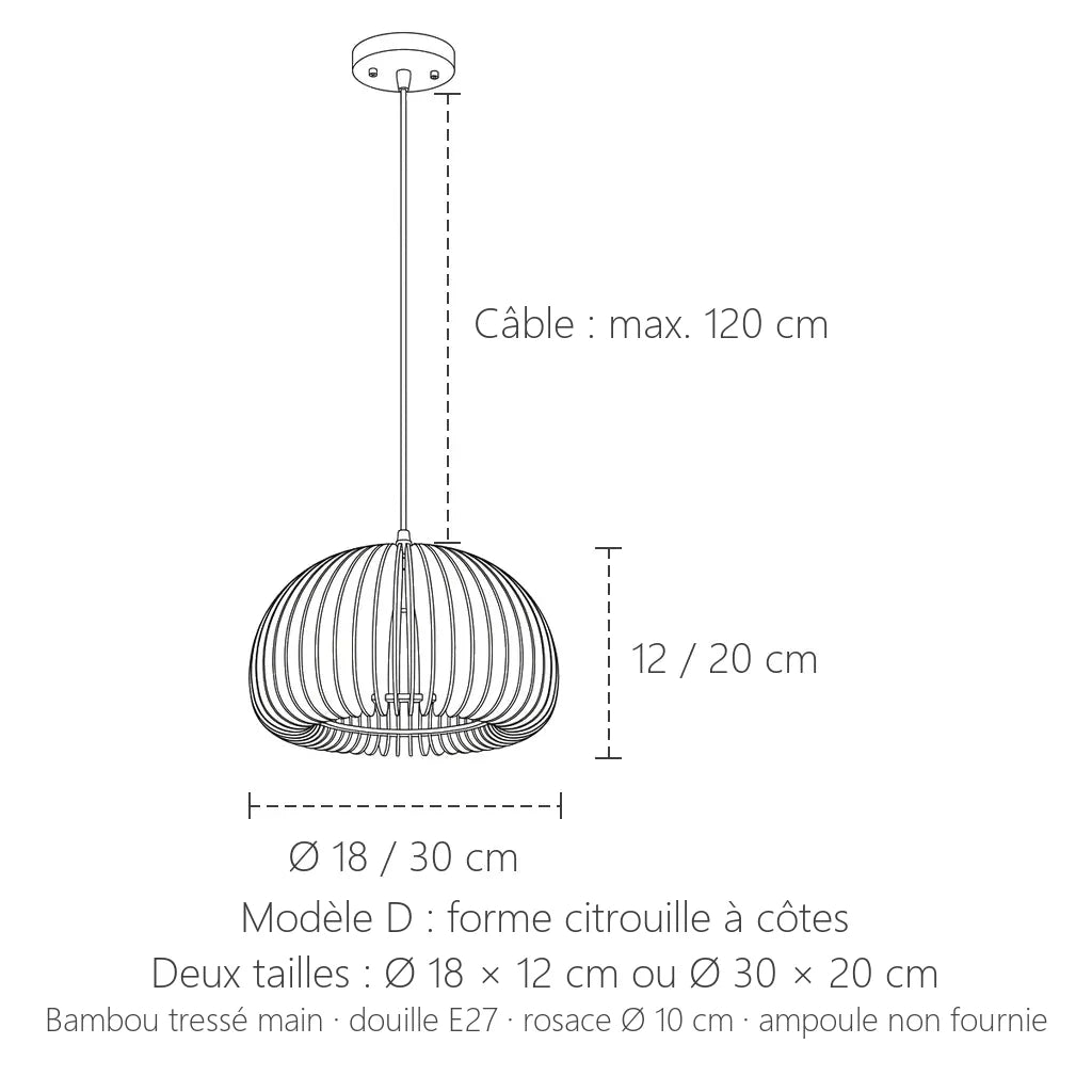 Dimensions de la suspension bambou tressé modèle D : Ø 18 ou 30 cm, hauteur 12 ou 20 cm