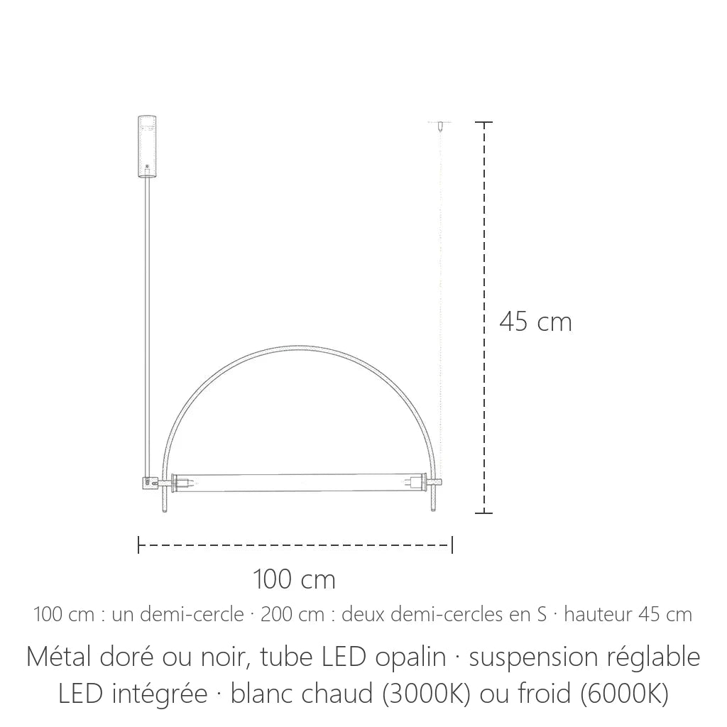 Dimensions de la suspension LED arc demi-cercle : 100 ou 200 cm, hauteur 45 cm
