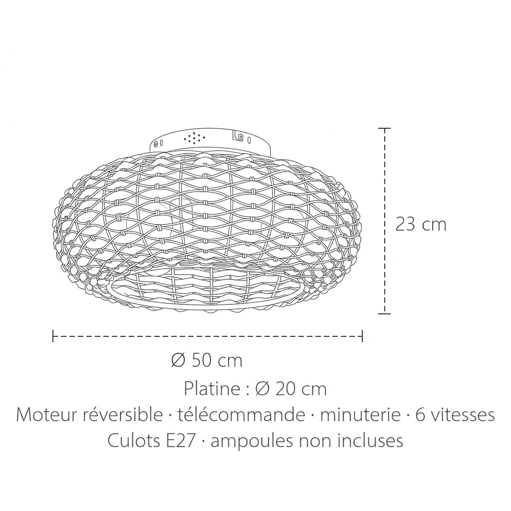 Dimensions du ventilateur de plafond tressé : Ø 50 cm, 23 cm de haut
